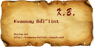 Kvassay Bálint névjegykártya